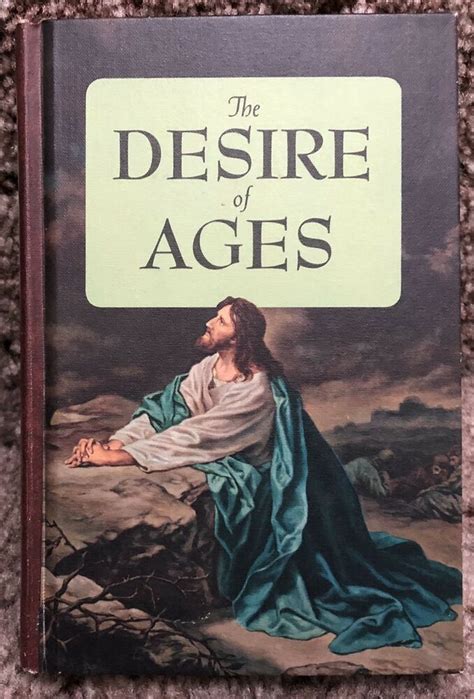 desire of ages ellen white